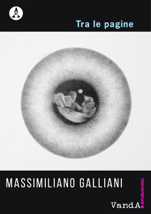Cover of the book Tra le pagine by Alessandro Marzo Magno
