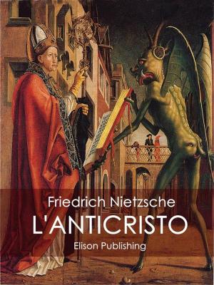Cover of the book L'Anticristo by Vera Nikolaevna Figner