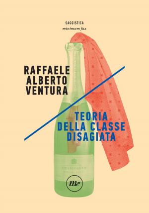 Cover of the book Teoria della classe disagiata by Francis Scott Fitzgerald