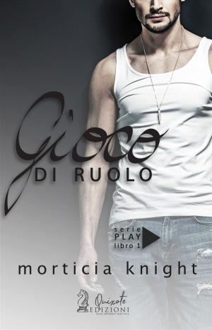 Cover of the book Gioco di Ruolo by Kate Aaron