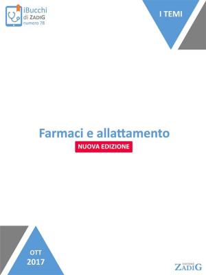 Cover of the book Farmaci e allattamento by Giusta Greco, Manuela Giori, Roberto Quarisa
