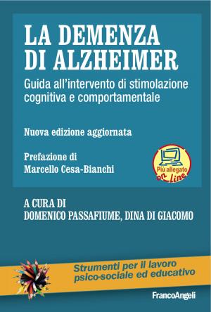 Cover of the book La demenza di Alzheimer by Enzo Rullani, Roberta Sebastiani, Daniela Corsaro, Cristina Mele