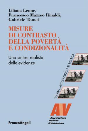 Cover of the book Misure di contrasto della povertà e condizionalità by Alessandra Giovannini Luca, Davide Tabor