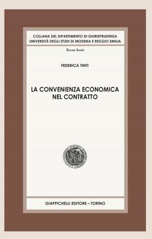 Cover of the book La convenienza economica nel contratto by Davide Pretti, Francesco Alvino