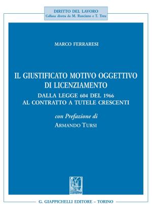Cover of the book Il giustificato motivo oggettivo di licenziamento by AA.VV.