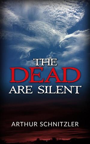 Cover of the book The dead are silent by Leonardo Alberti