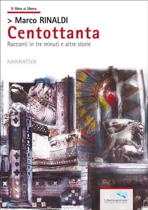 Cover of the book Centottanta by Ilaria Caprioglio