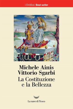 Book cover of La Costituzione e la Bellezza