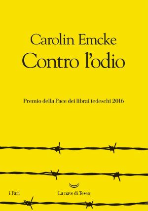 Cover of the book Contro l’odio by Michel Houellebecq