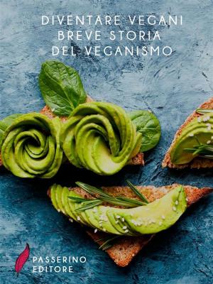 Cover of the book Diventare vegani by Eufrasio Burzi