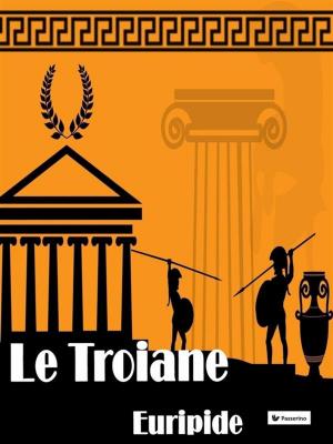 Book cover of Le Troiane