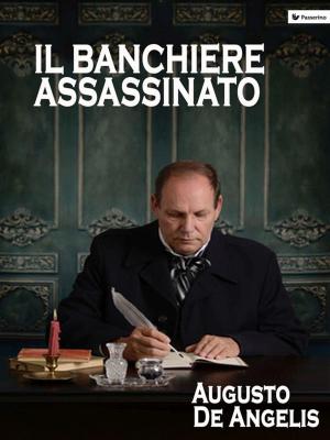 Cover of the book Il banchiere assassinato by Passerino Editore