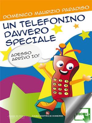 Cover of the book Un telefonino davvero speciale by Cinzia Panaro