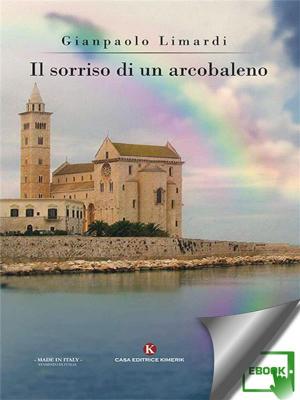 Book cover of Il sorriso di un arcobaleno