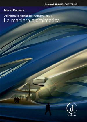 Cover of the book Architettura PostDecostruttivista Vol. 2 by Giorgio Vasari