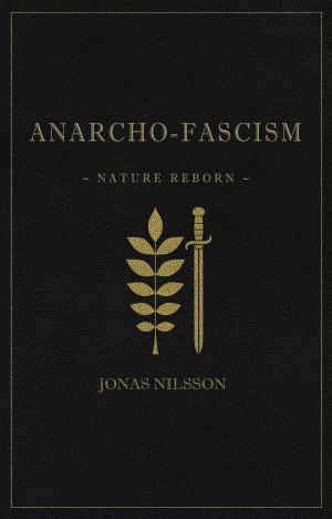 Cover of the book Anarcho-Fascism by Mike Buchanan