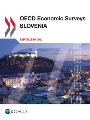 Cover of the book OECD Economic Surveys: Slovenia 2017 by Ron Collins