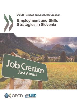 Cover of the book Employment and Skills Strategies in Slovenia by Collectif