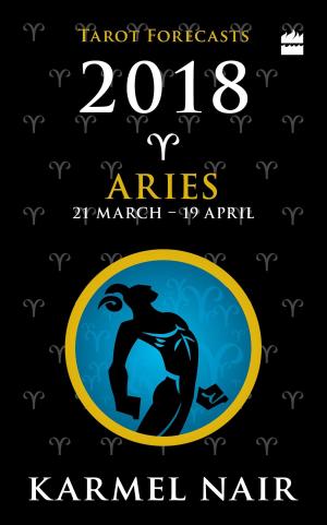 Cover of the book Aries Tarot Forecasts 2018 by Suprita Das