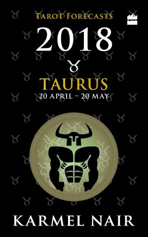 Cover of the book Taurus Tarot Forecasts 2018 by Hoshang Merchant