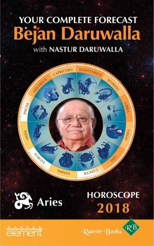 Cover of the book Horoscope 2018: Your Complete Forecast, Aries by Anirban Bose