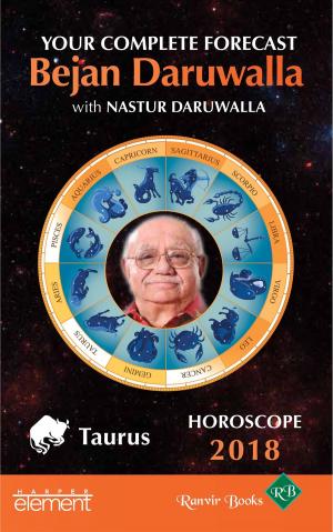 Cover of the book Horoscope 2018: Your Complete Forecast,Taurus by Bhattacharya Sipra