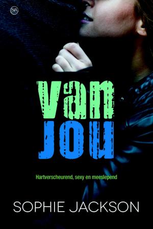 Cover of the book Van jou by Dick van den Heuvel