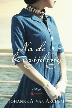 Cover of the book Na de bevrijding by Lydia Schwarz