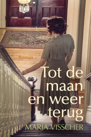 Cover of the book Tot de maan en weer terug by Gerda van Wageningen
