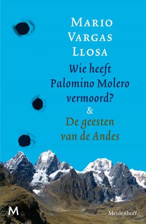 Book cover of Wie heeft Palomino Molero vermoord &amp; De geesten van de Andes