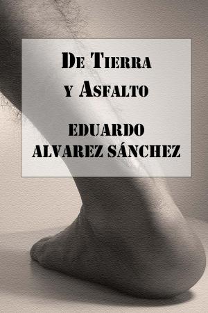 Cover of De Tierra y Asfalto