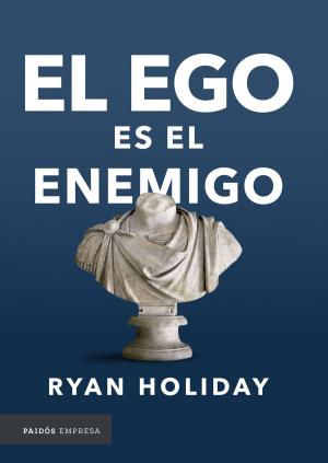 Cover of the book El ego es el enemigo by Paul Auster