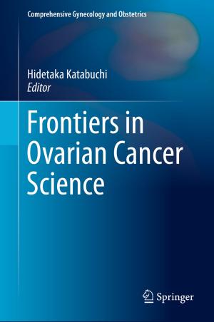 Cover of the book Frontiers in Ovarian Cancer Science by Roy Palmer MSTAT
