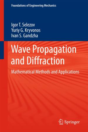 Cover of the book Wave Propagation and Diffraction by Nodar Davitashvili, Valeh Bakhshaliev