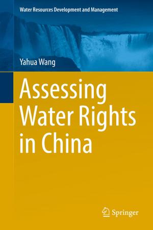 Cover of the book Assessing Water Rights in China by Shusong Ba, Xianling Yang
