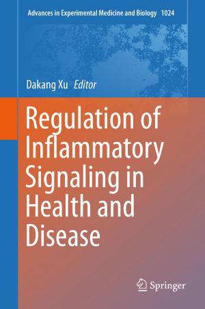 Cover of the book Regulation of Inflammatory Signaling in Health and Disease by Natsuka Tokumaru