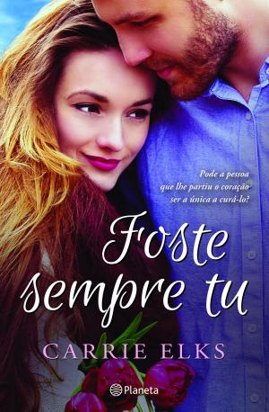 Book cover of Foste Sempre Tu