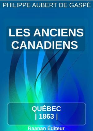 Cover of the book Les anciens canadiens by Honoré de Balzac