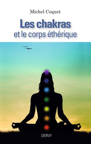 bigCover of the book Les Chakras et le corps éthérique by 