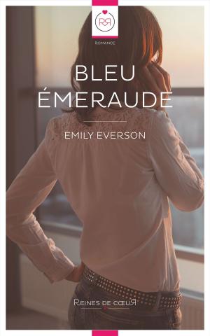Cover of the book Bleu Émeraude by CR Hodges