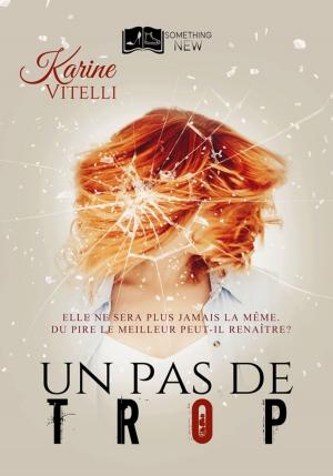 Cover of the book Un Pas de Trop by Alessia Jourdain