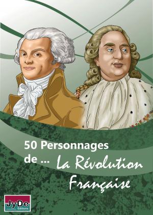 Cover of 50 Personnages de la Révolution Française