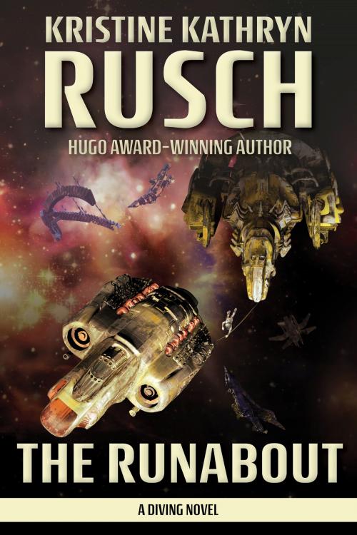 Cover of the book The Runabout by Kristine Kathryn Rusch, WMG Publishing Incorporated
