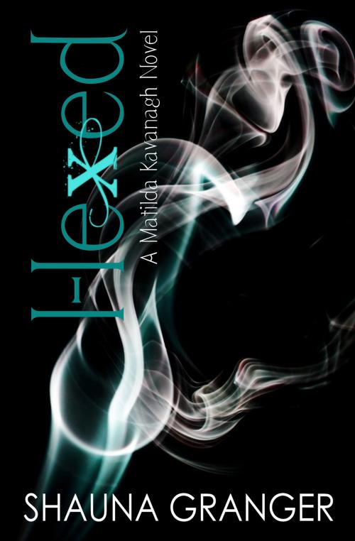 Cover of the book Hexed by Shauna Granger, Shauna Granger