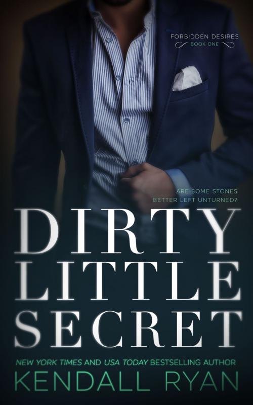 Cover of the book Dirty Little Secret by Kendall Ryan, Kendall Ryan