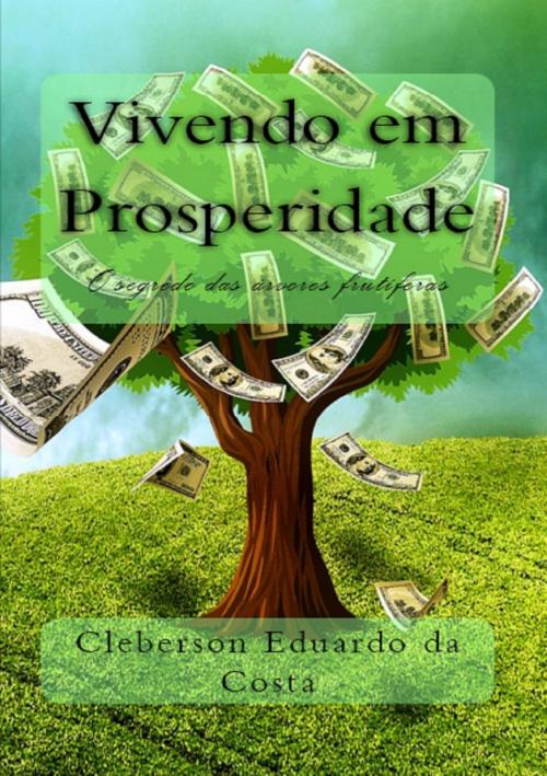 Cover of the book VIVENDO EM PROSPERIDADE by CLEBERSON EDUARDO DA COSTA, Atsoc Editions - editora & FUNCEC - PESQUISA, ENSINO E EXTENSÃO
