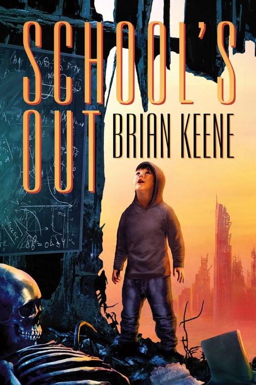 Cover of the book School's Out by Brian Keene, Brian Keene