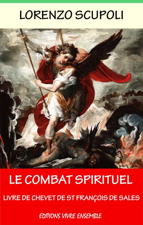 Cover of the book Le Combat Spirituel by Lorenzo Scupoli, Editions Vivre Ensemble