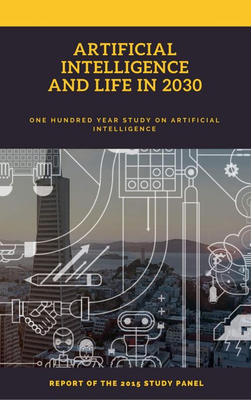 Cover of the book Artificial intelligence And life in 2030 by Stanford University, Stanford University