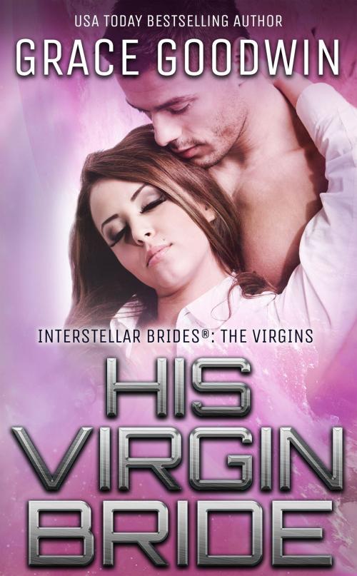 Cover of the book His Virgin Bride by Grace Goodwin, KSA Publishers